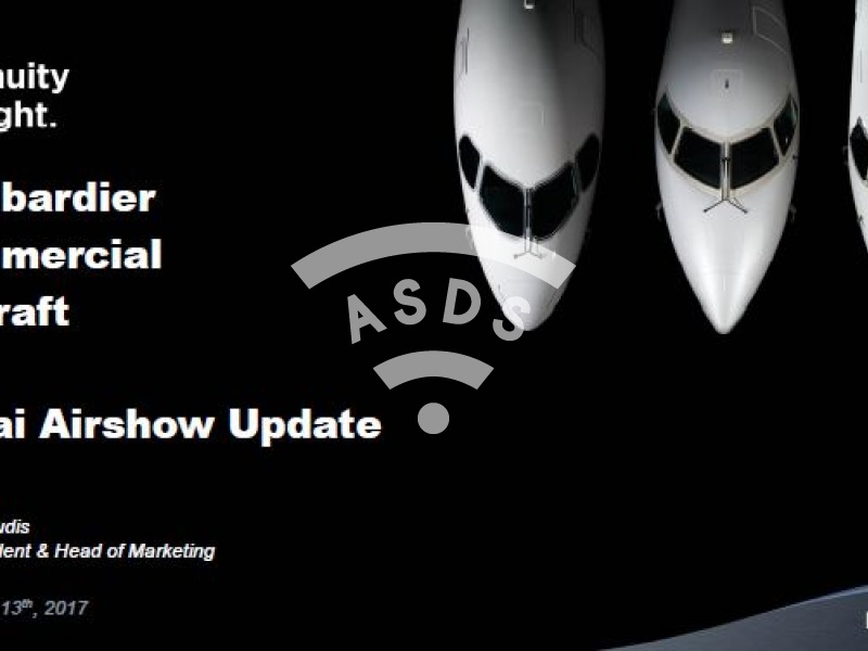Bombardier Commercial Aircraft - Dubai Airshow Update - Patrick Baudis